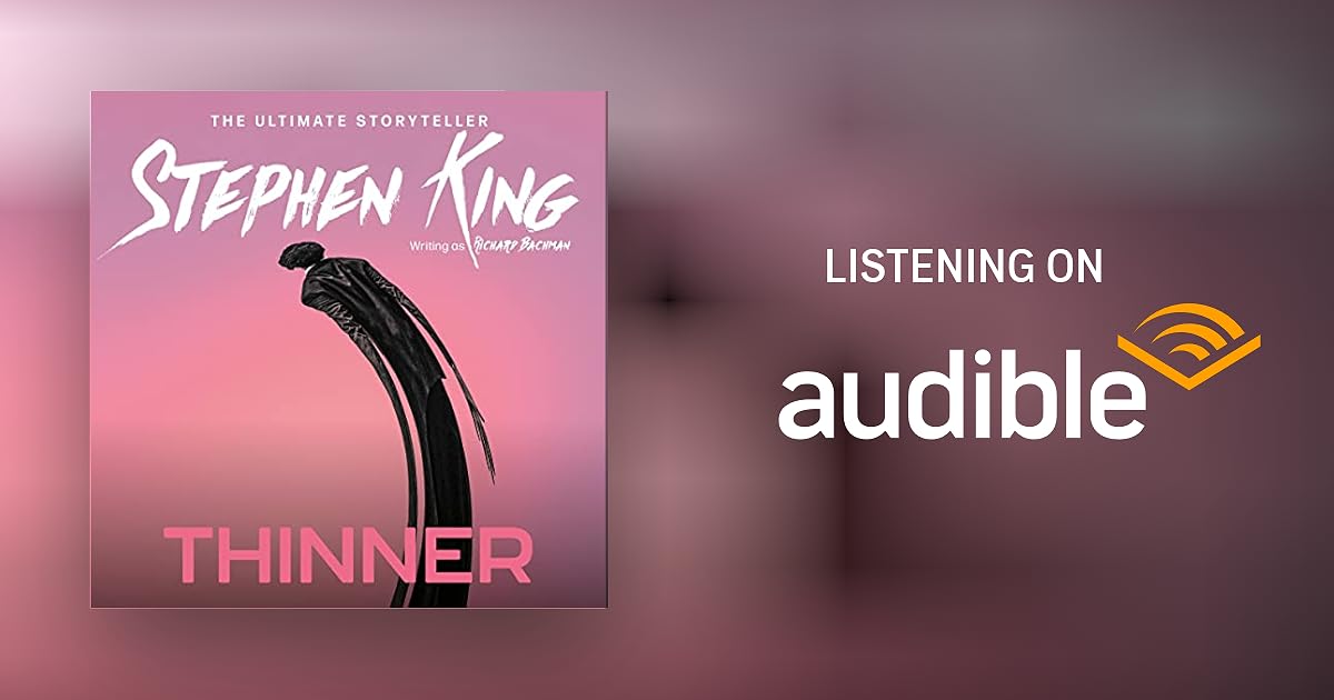 Thinner by Stephen King Audiobook
